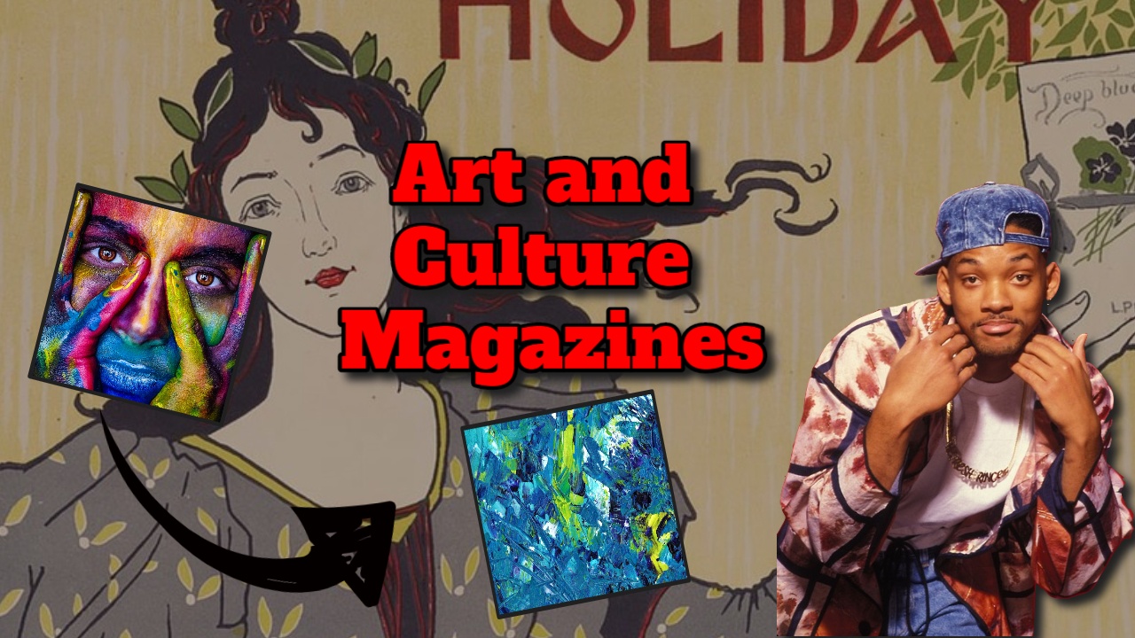 Image bears the text; "art and culture magazines". Featured Image.