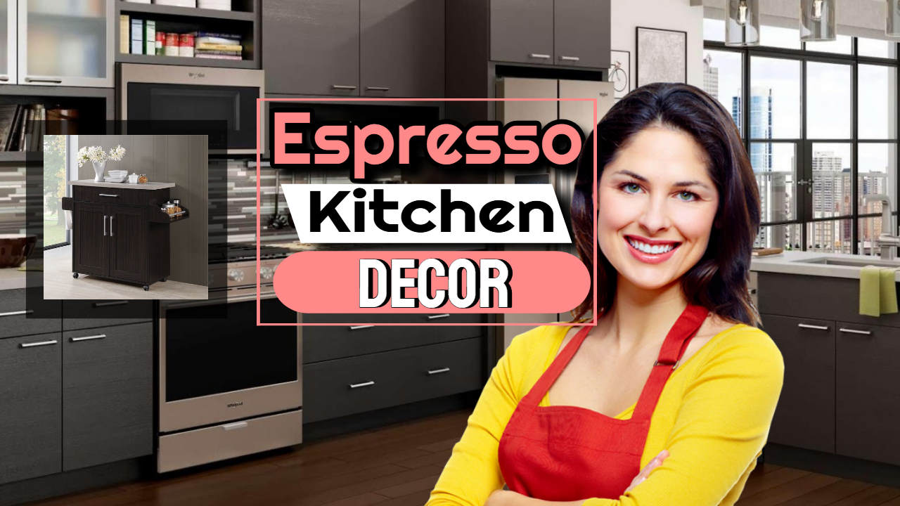 Image text: "Espresso kitchen decor".