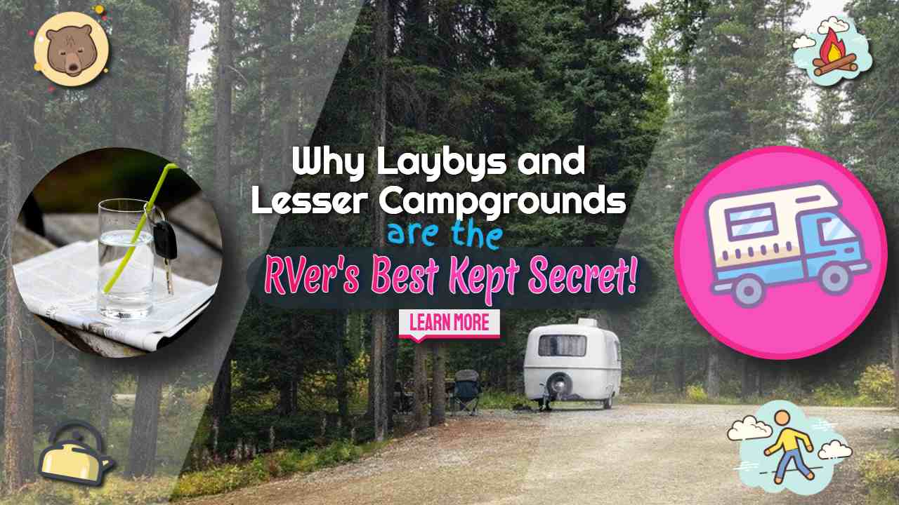 Image text: "Laybys and lesser campgrounds".