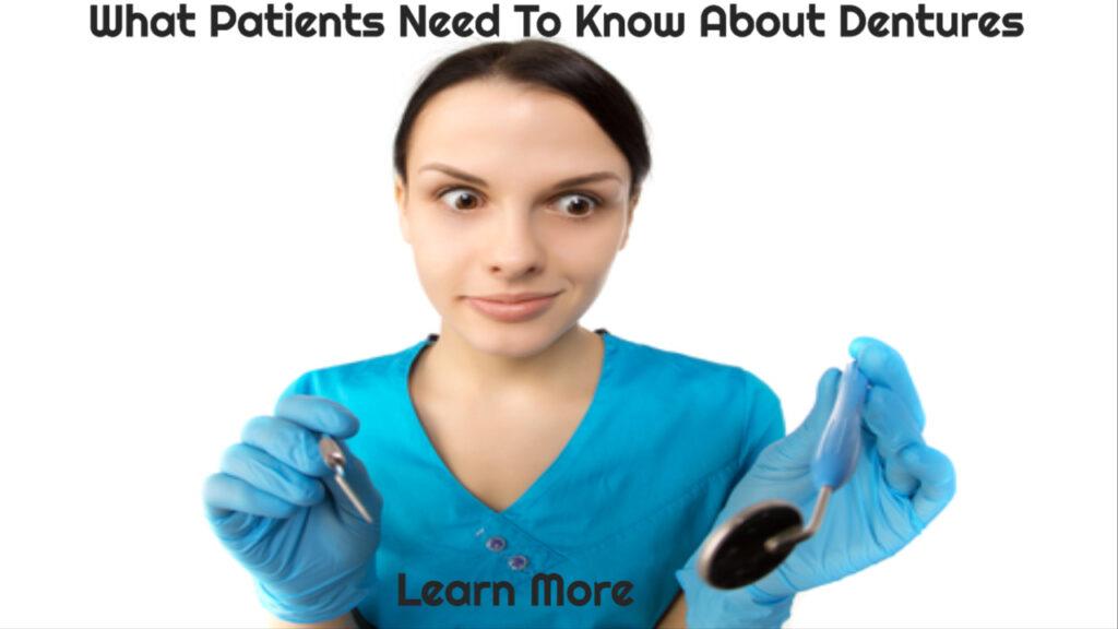 What Patients Need To Know About Dentures