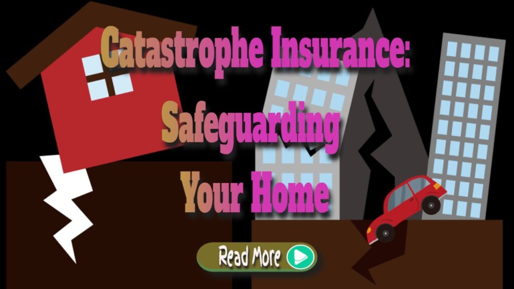 catastrophy insurance