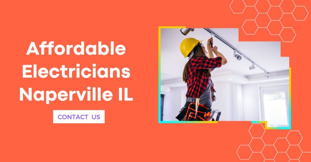affordable electricians Naperville IL